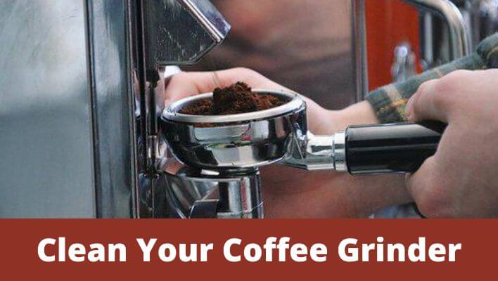 How To Clean Electric Coffee Grinder? Step by Step Guide