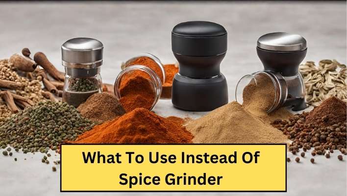 What To Use Instead Of Spice Grinder